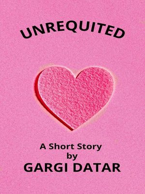 cover image of Unrequited